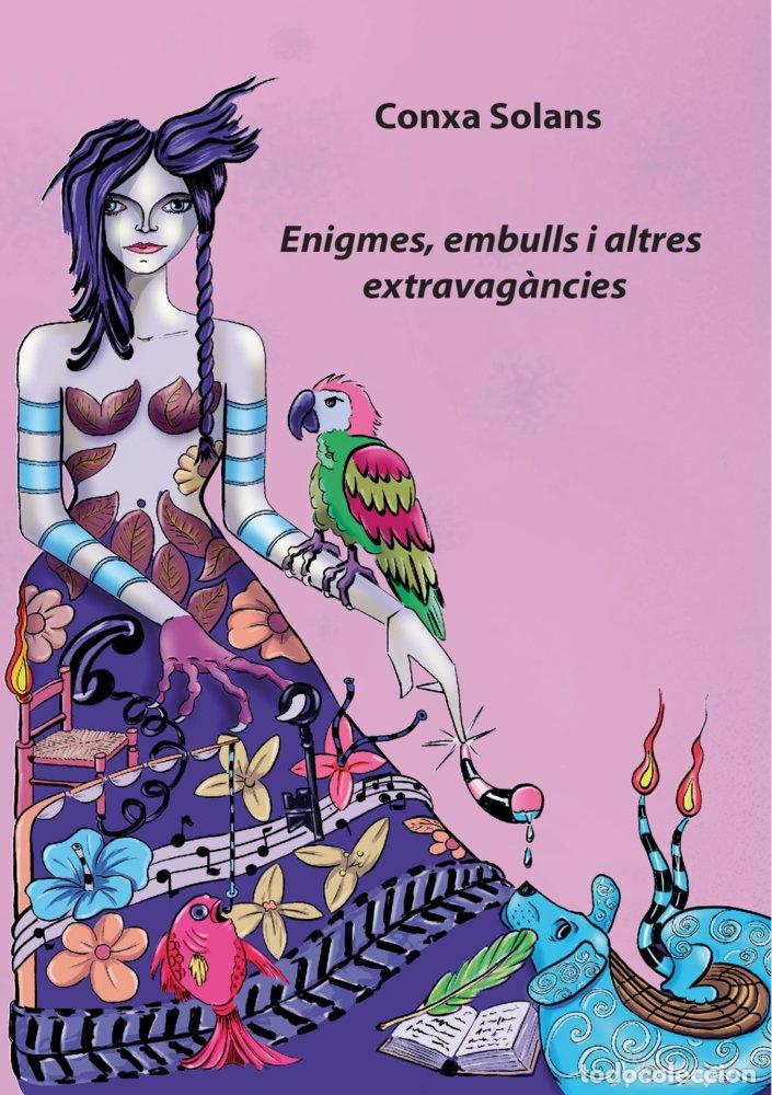 Libros: ENIGMES, EMBULLS I ALTRES EXTRAVAGANCIES - SOLANS, CONXA