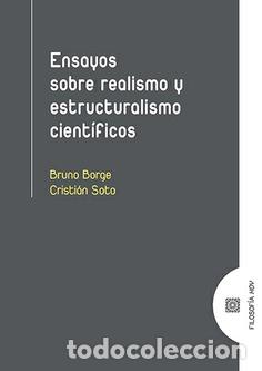 Libros: ENSAYOS SOBRE REALISMO Y ESTRUCTURALISMO CIENT&Iacute;FICOS - BORGE, BRUNO