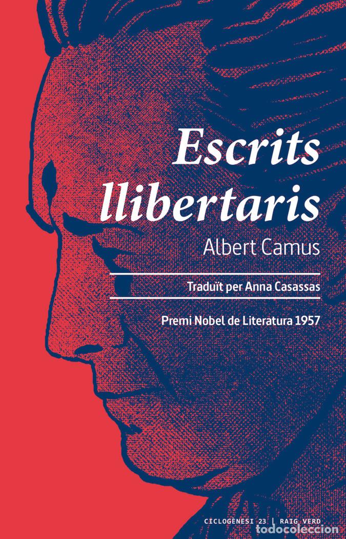 Libros: ESCRITS LLIBERTARIS - CAMUS, ALBERT