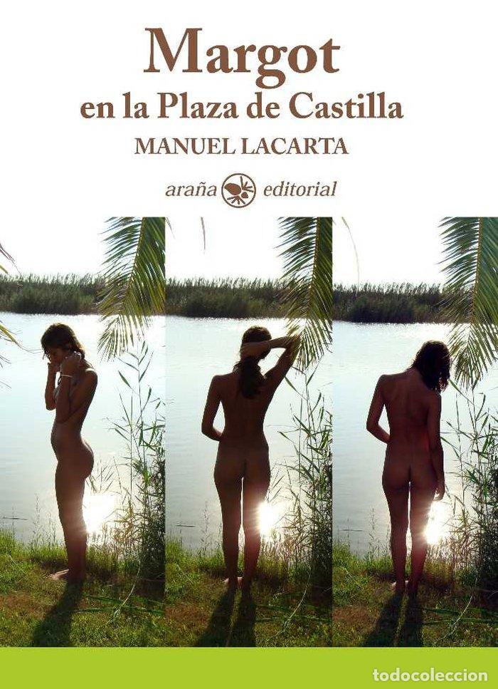 books: MARGOT EN LA PLAZA DE CASTILLA - LACARTA SALVADOR, MANUEL