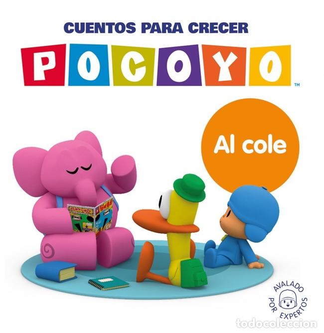 B&uuml;cher: POCOY&Oacute;. UN CUENTO - CUENTOS PARA CRECER: AL COLE - Animaj