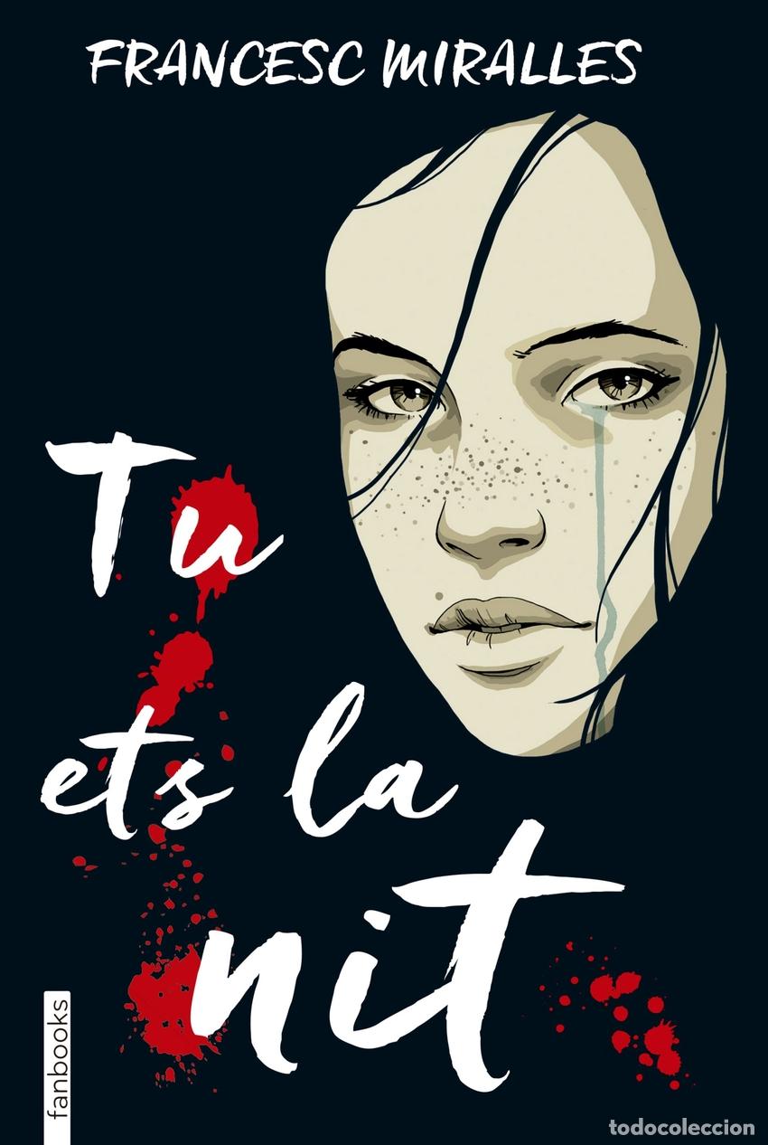 books: TU ETS LA NIT - Miralles, Francesc