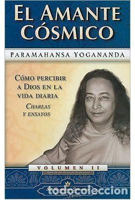 Libros: AMANTE COSMICO - PARAMAHANSA YOGANANDA