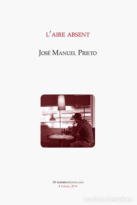 Libros: L'AIRE ABSENT - Prieto Part, Jos&eacute; Manuel