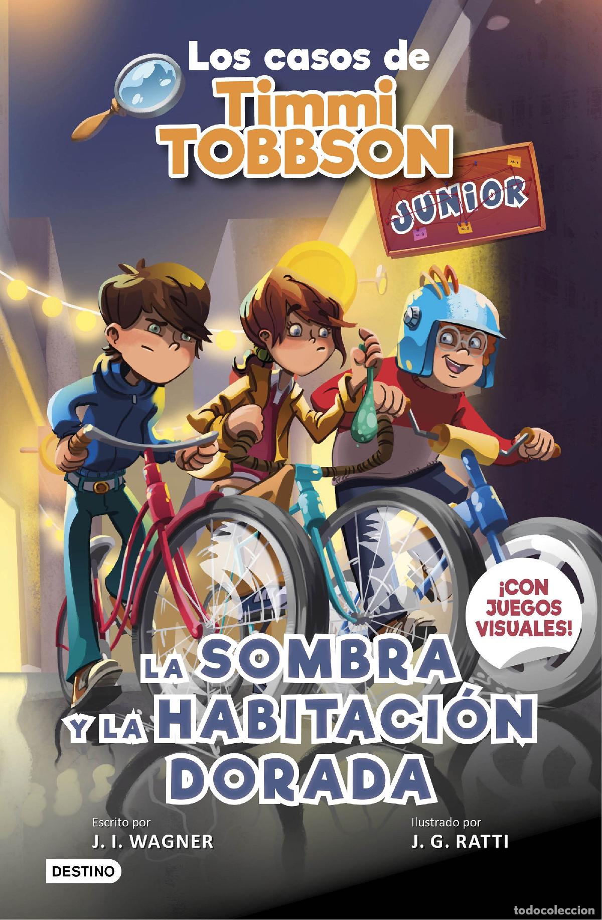 Libros: LOS CASOS DE TIMMI TOBBSON JUNIOR 3. LA SOMBRA Y LA HABITACI&Oacute;N DORADA - Wagner, J I
