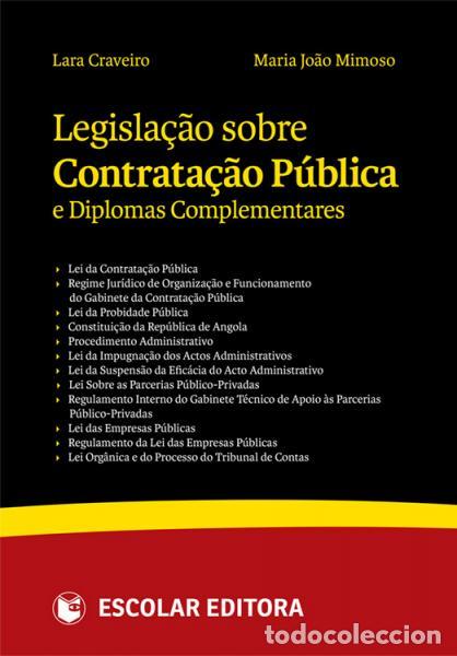 Libros: LEGISLA&Ccedil;AO SOBRE CONTRATA&Ccedil;AO P&Uacute;BLICA E DIPLOMAS COMPLEMENTARES - Mimoso, Maria Joao