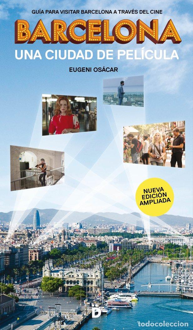 Libros: BARCELONA UNA CIUDAD DE PELICULA - OSACAR, EUGENI