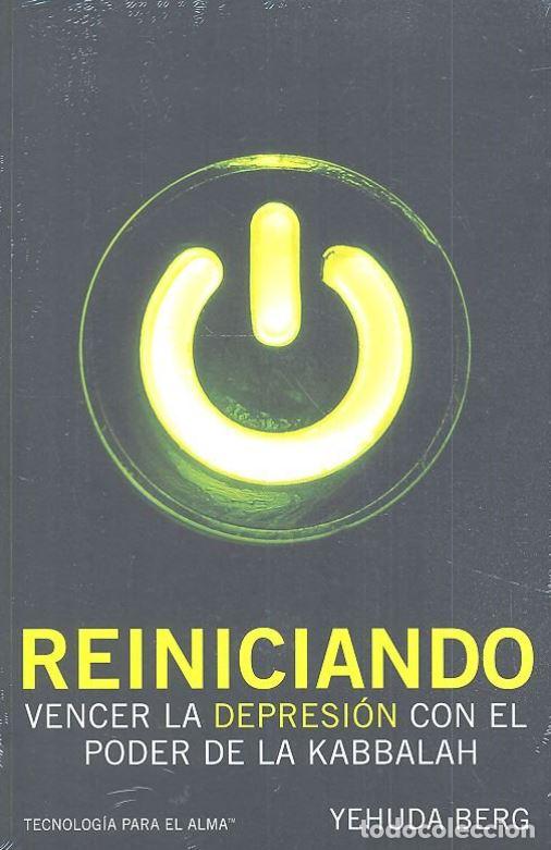Livros: REINICIANDO VENCER LA DEPRESION CON EL PODER DE LA KABBALAH - BERG, , YEHUDA