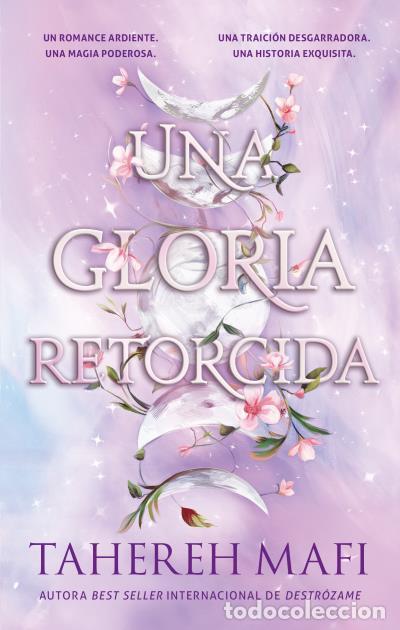 Livros: UNA GLORIA RETORCIDA - MAFI, TAHEREH