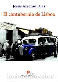 Livres: CONTUBERNIO DE LISBOA,EL - ARSENIO DIAZ, JESUS