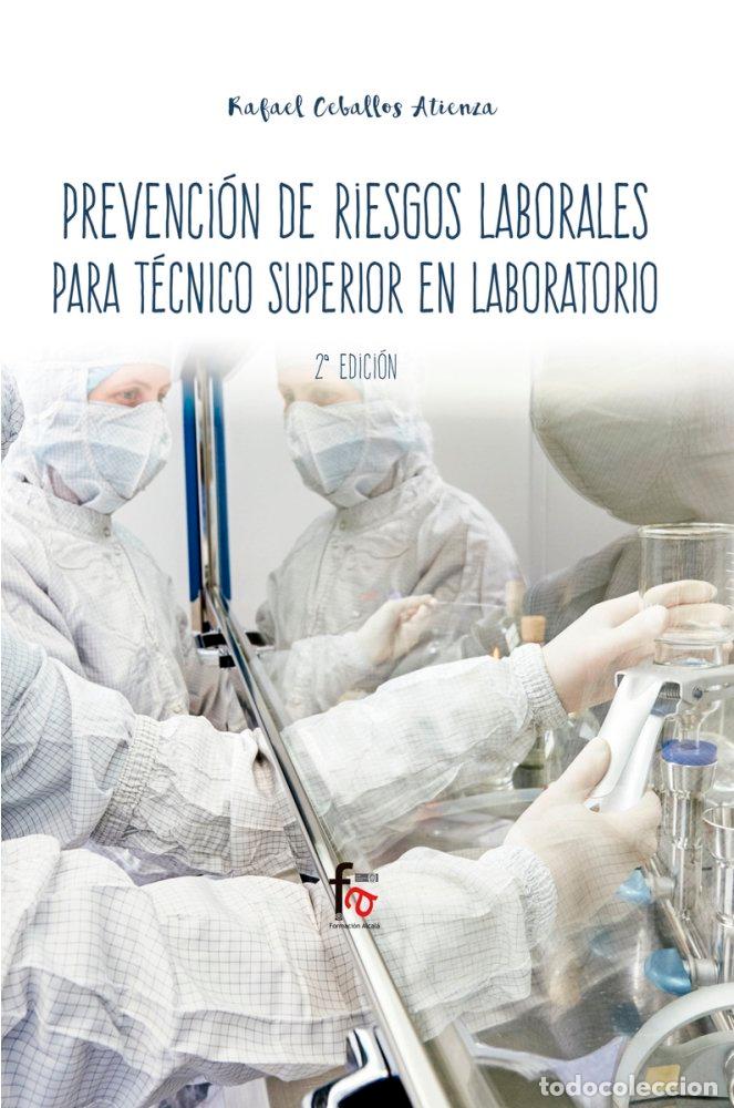 Libros: PREVENCION DE RIESGOS LABORALES PARA EL TECNICO - CEBALLOS ATIENZA, RAFAEL