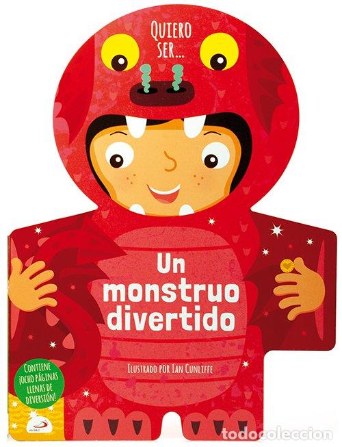 Libros: QUIERO SER UN MONSTRUO DIVERTIDO - VARIOS AUTORES