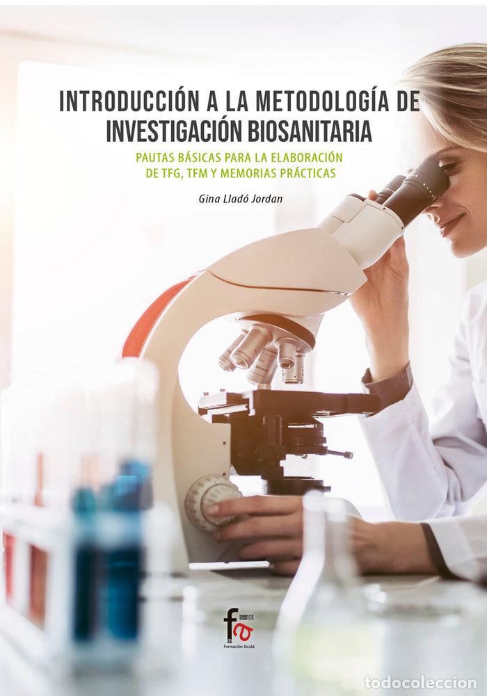Libros: INTRODUCCION A LA METODOLOGIA DE INVESTIGACION BIOSANITARIA - LLADO JORDAN, GINA