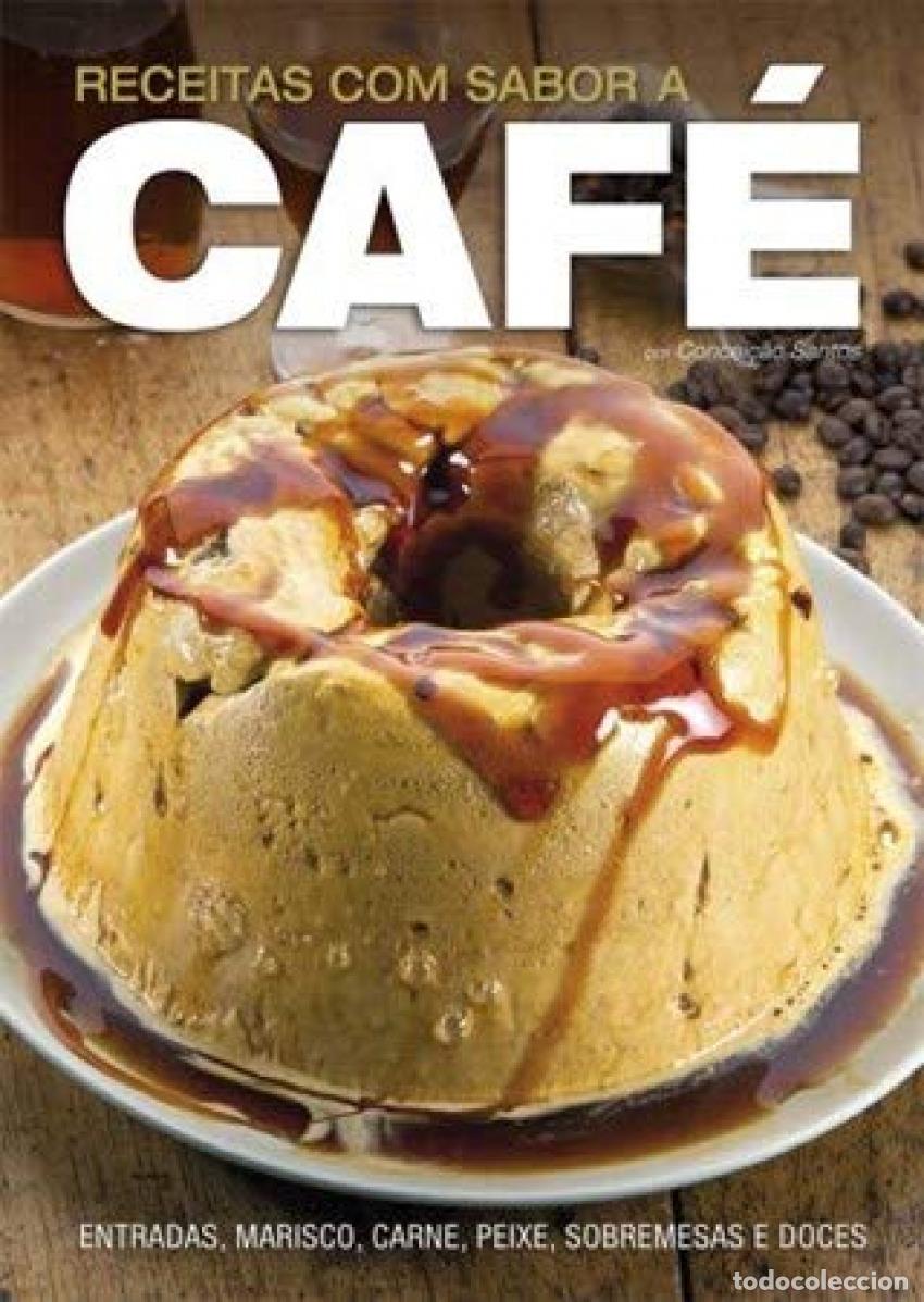 Libros: RECEITAS COM SABOR A CAF&Eacute; - VV.AA.