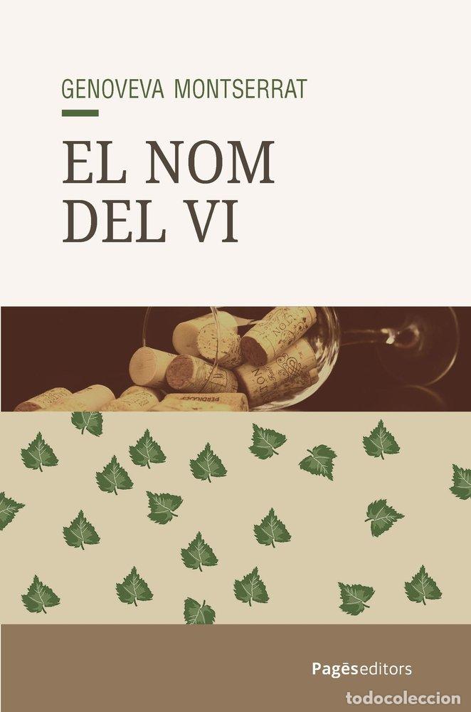 books: EL NOM DEL VI - MONTSERRAT, GENOVEVA
