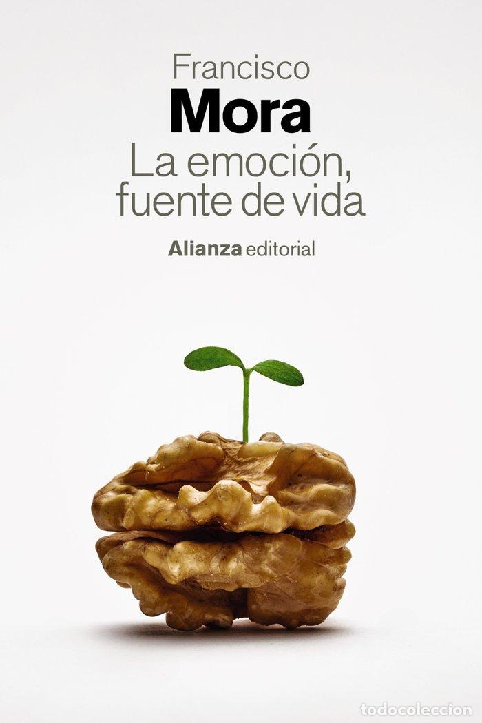 books: LA EMOCION FUENTE DE VIDA - MORA, FRANCISCO