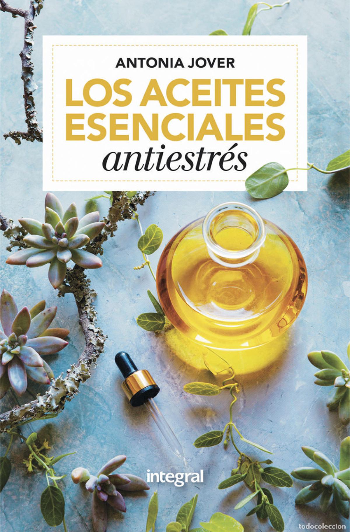 books: LOS ACEITES ESENCIALES ANTIESTR&Eacute;S - Jover Antonia