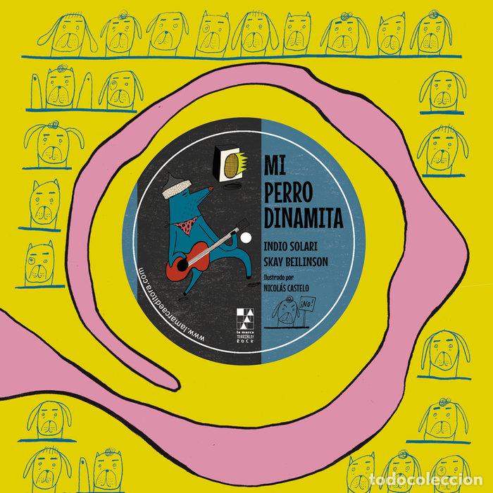 books: MI PERRO DINAMITA - SOLARI, CARLOS ALBERTO
