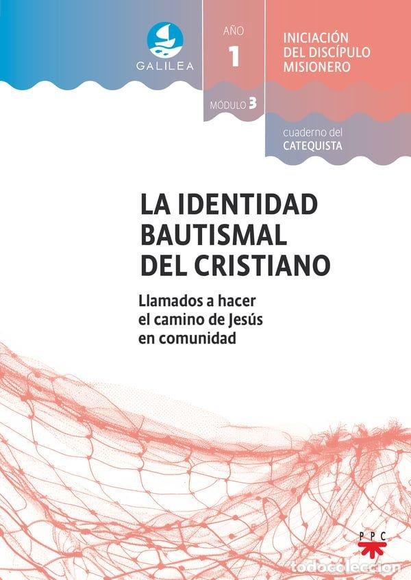B&uuml;cher: GALILEA MODULO 3 LA IDENTIDAD BAUTISMAL DEL CRISTIANO. ACO - MURUA, MARCELO