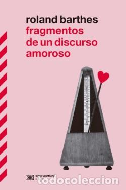 B&uuml;cher: FRAGMENTOS DE UN DISCURSO AMOROSO - BARTHES, ROLAND
