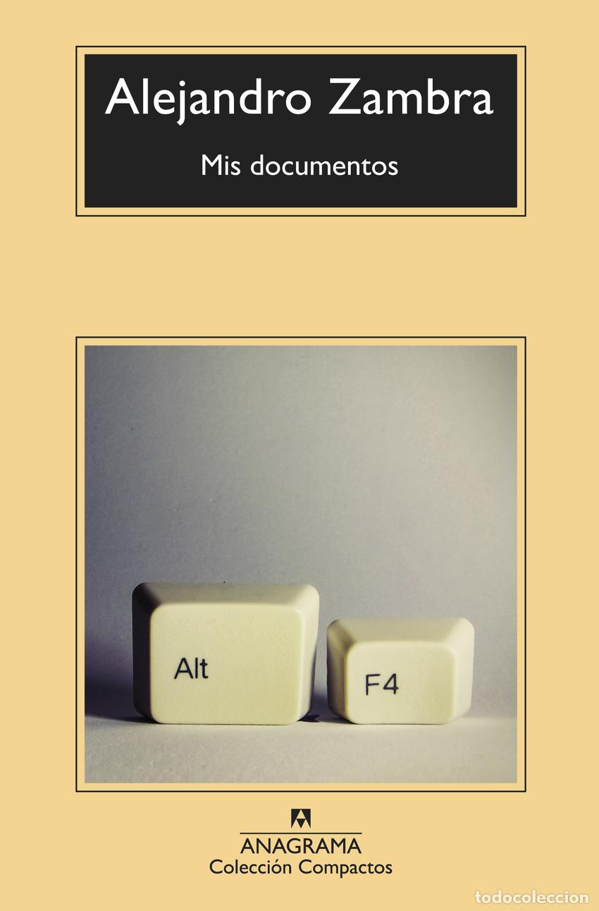 Libros: MIS DOCUMENTOS - ZAMBRA, ALEJANDRO - Foto 1