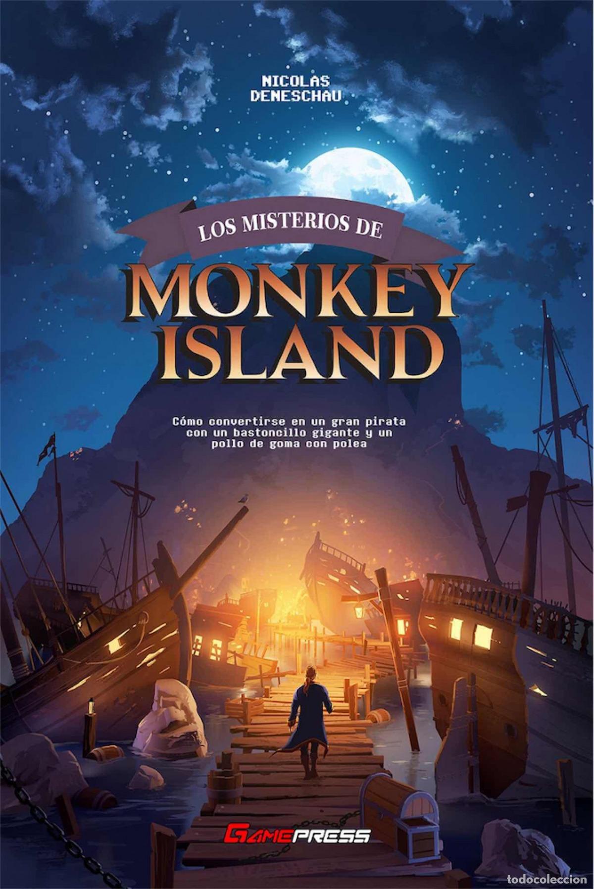 Libros: MISTERIOS DE MONKEY ISLAND LOS - DENESCHAU NICOLAS
