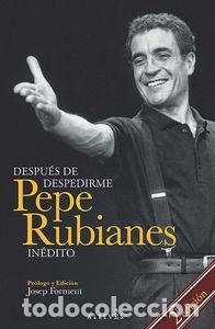 Libros: DESPUES DE DESPEDIRME - RUBIANES, PEPE
