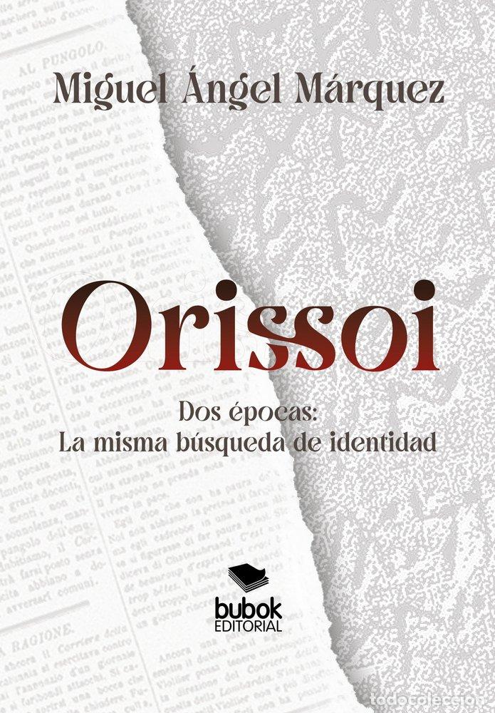 Libros: ORISSOI - MARQUEZ, MIGUEL ANGEL
