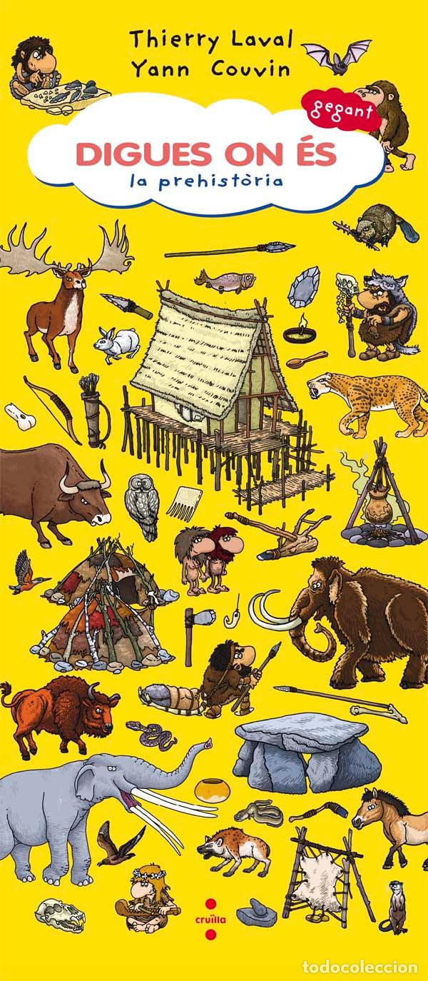 Libros: DIGUES ON ES GEGANT LA PREHISTORIA - Couvin, Yann
