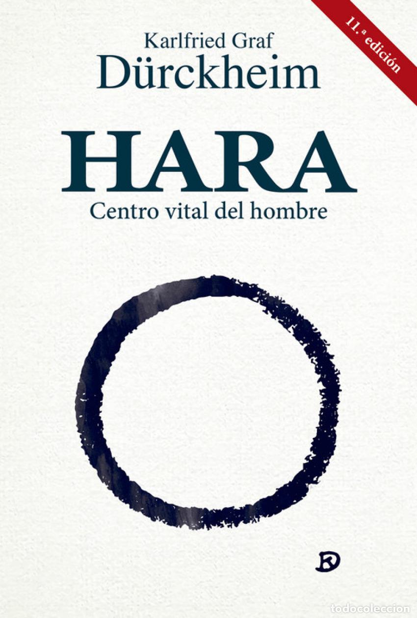 Libros: HARA.CENTRO VITAL DEL HOMBRE - Durckheim, Karlfried G
