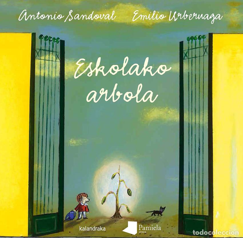 Libri: ESKOLAKO ARBOLA - SANDOVAL REY, ANTONIO