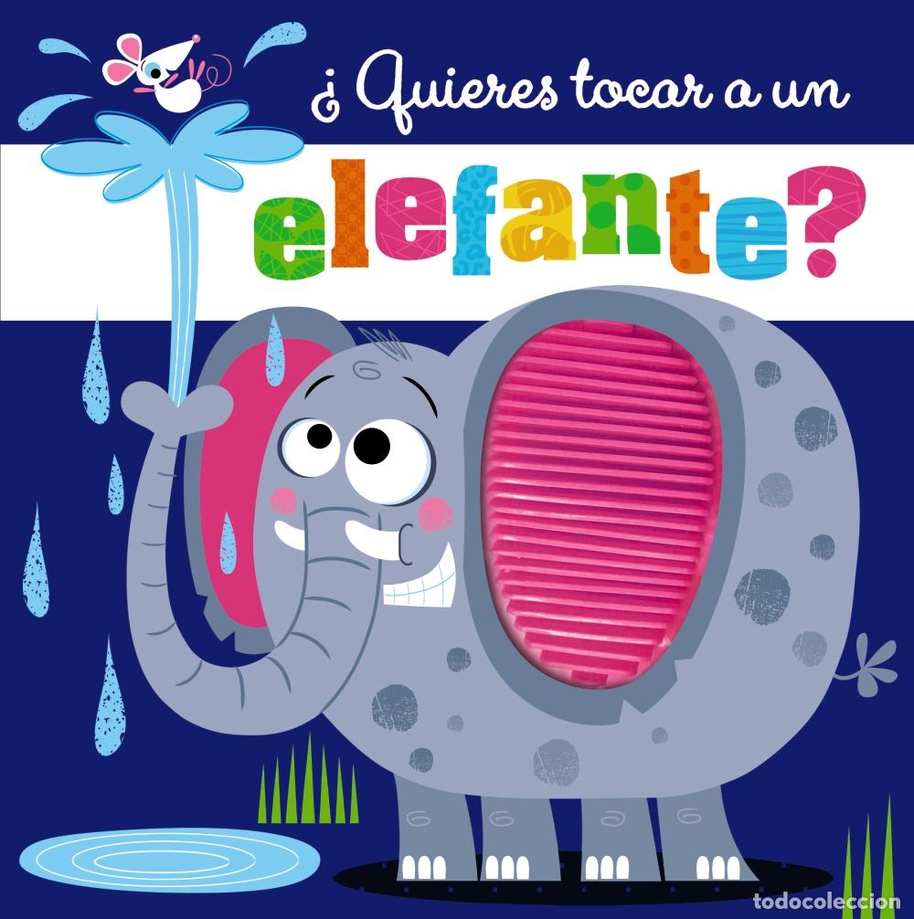 books: &iquest;QUIERES TOCAR A UN ELEFANTE? - Espanol/Castellano