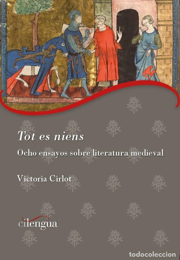 books: TOT ES NIENS OCHO ENSAYOS SOBRE LITERATURA MEDIEVAL - CIRLOT, VICTORIA
