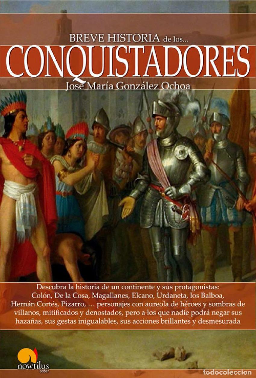 Libros: CONQUISTADORES - Gonz&aacute;lez Ochoa, Jos&eacute; Mar&iacute;a