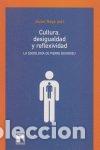 B&uuml;cher: CULTURA DESIGUALDAD Y REFLEXIVIDAD - NOYA, JAVIER