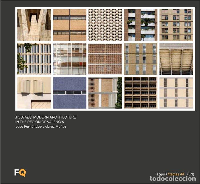 B&uuml;cher: MESTRES MODERN ARCHITECTURE IN THE REGION OF VALENCIA - FERNANDEZ-LLEBREZ MU&Ntilde;OZ, JOSE ANGEL