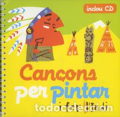 Libros: CAN&Ccedil;ONS PER PINTAR I FER L'INDI - Roig Ayuso, Montse