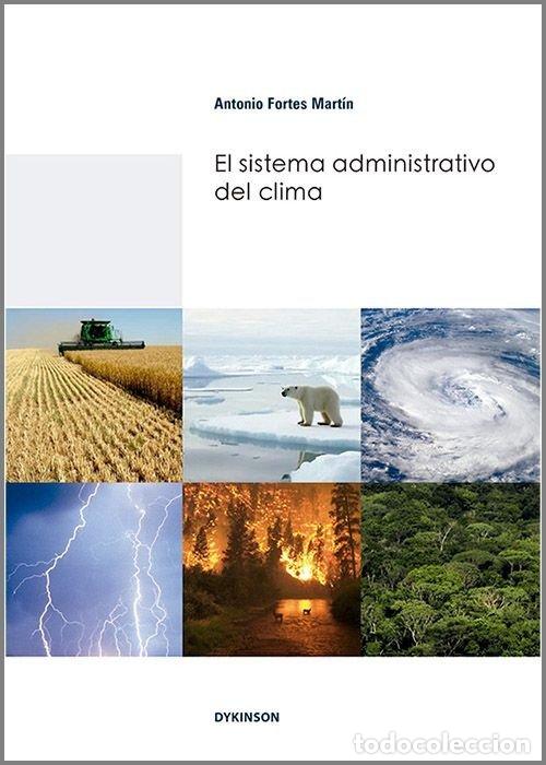 Libros: EL SISTEMA ADMINISTRATIVO DEL CLIMA - FORTES MARTIN, ANTONIO