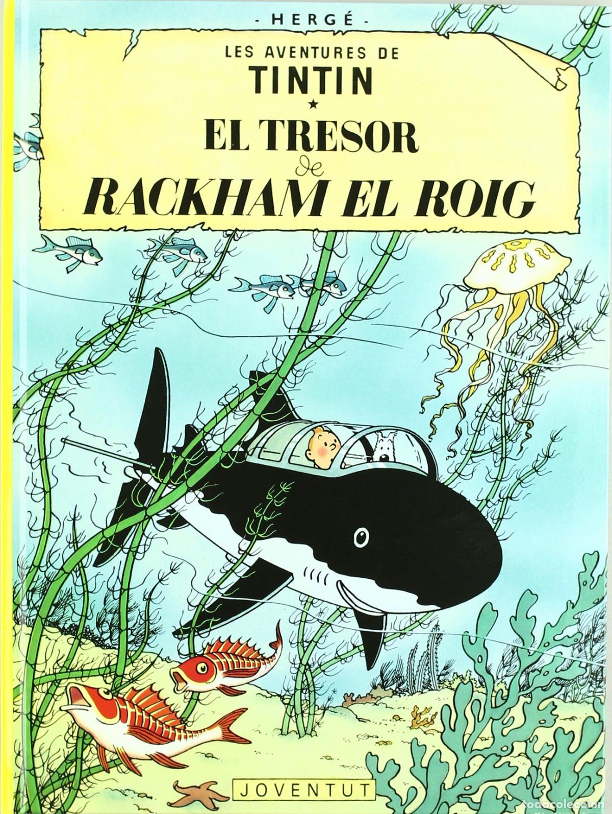 Libros: EL TRESOR DE RACKHAM EL ROIG - Herge tintin Catalan