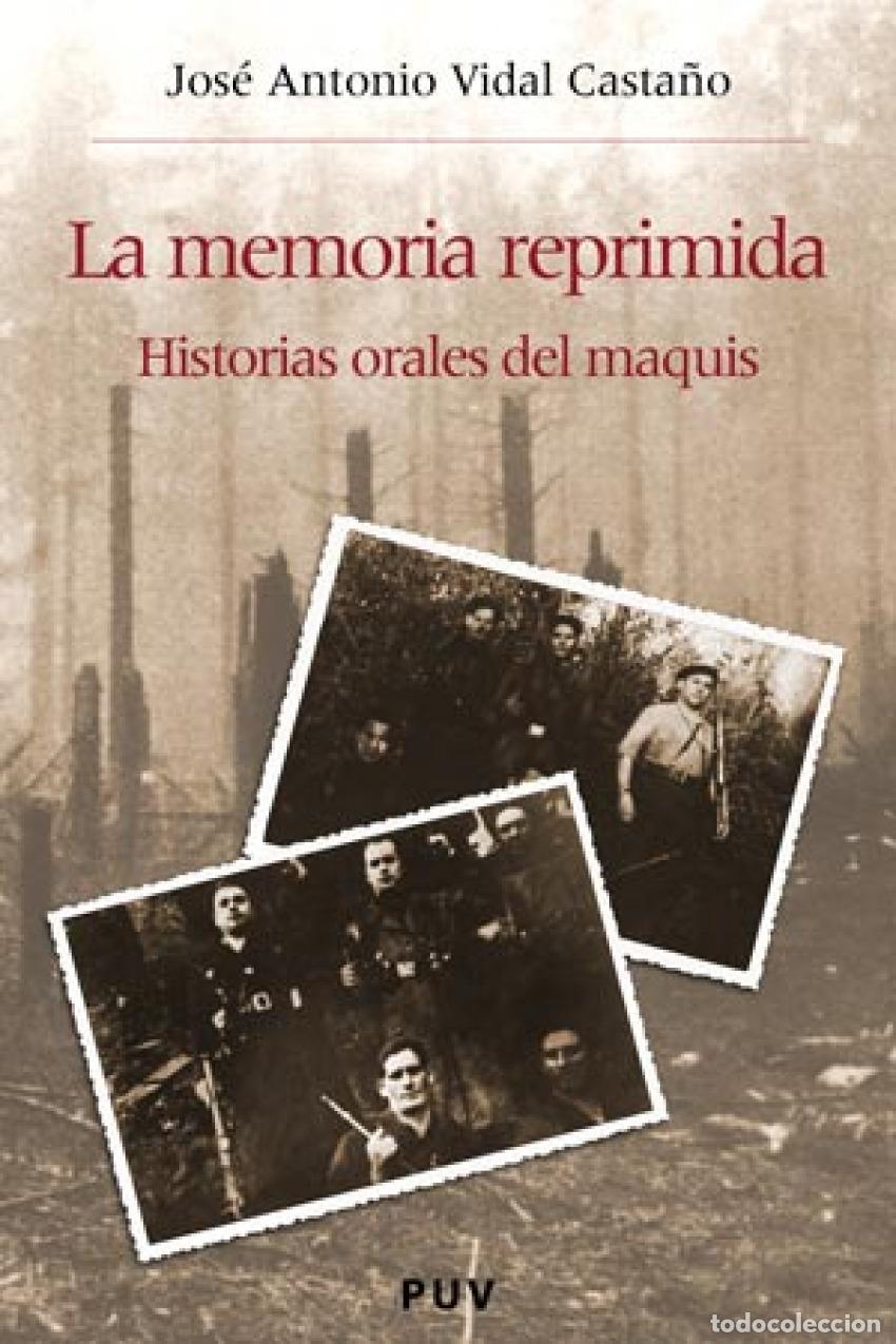 Livres: LA MEMORIA REPRIMIDA - Vidal Casta&ntilde;o, Jos&eacute; Antonio