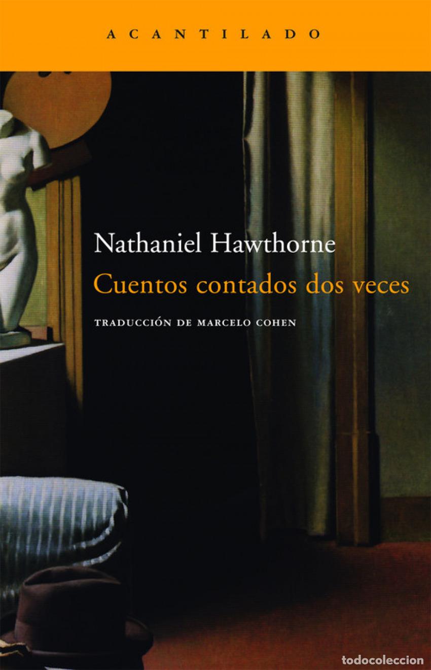 Libros: CUENTOS CONTADOS DOS VECES - Hawthorne, Nathaniel