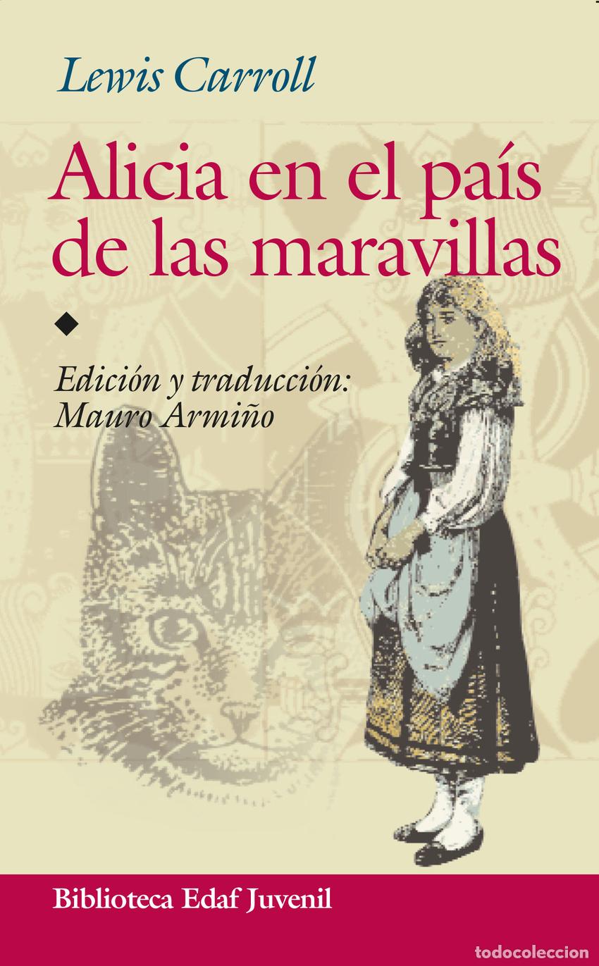 Libros: ALICIA EN EL PA&Iacute;S DE LAS MARAVILLAS - CARROLL, LEWIS