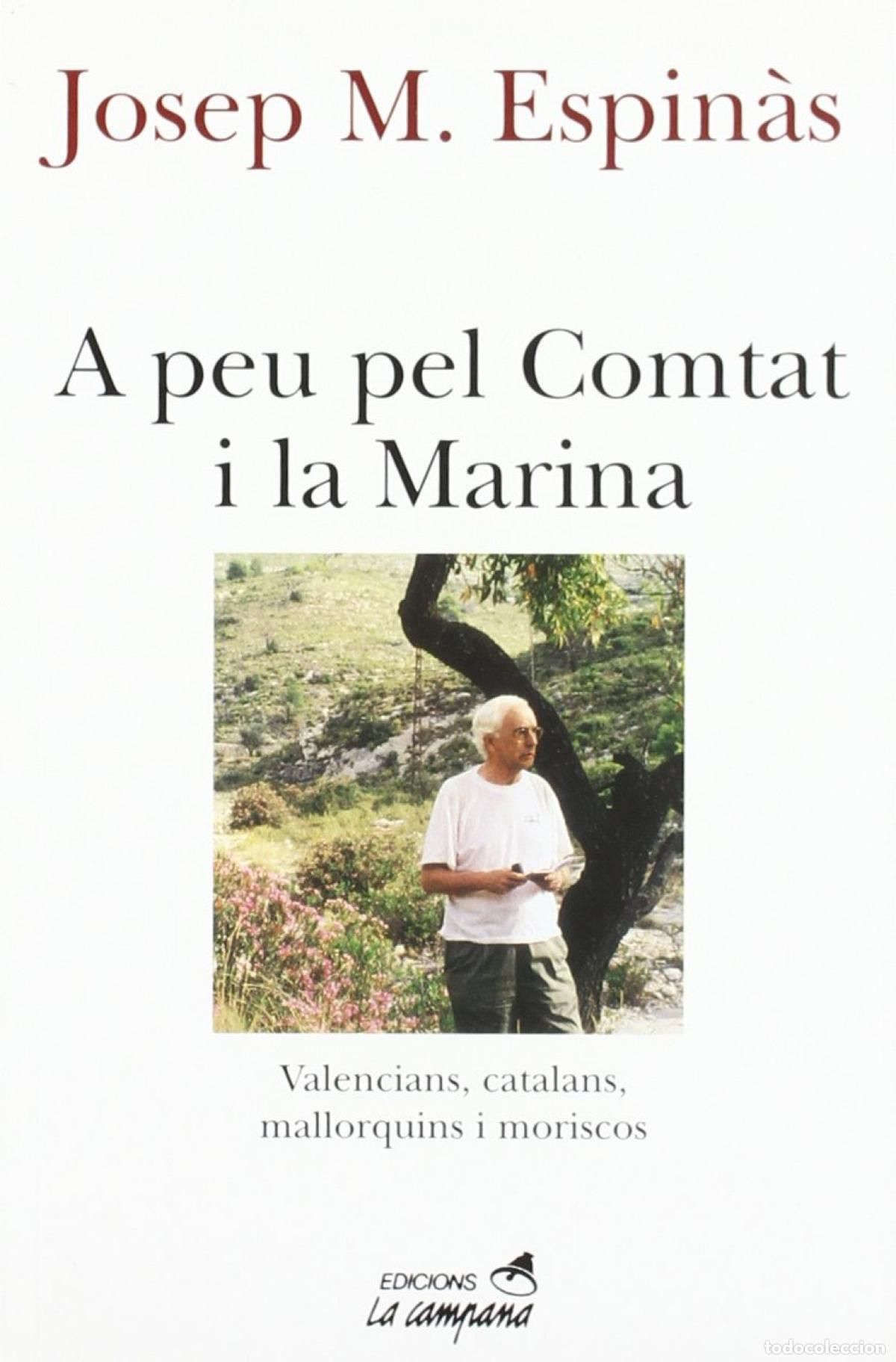 B&uuml;cher: A PEU PEL COMTAT I LA MARINA - Espin&agrave;s, Josep Maria