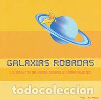 B&uuml;cher: GALAXIAS ROBADAS - The Cry Project