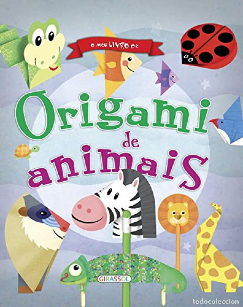 B&uuml;cher: O MEU LIVRO DE ORIGAMI DE ANIMAIS - VV.AA.