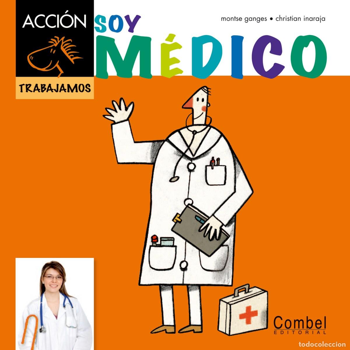 Livros: SOY M&Eacute;DICO - Ganges, Montse