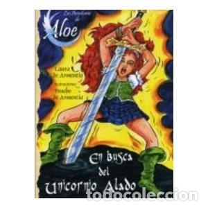 Livros: EN BUSCA DEL UNICORNIO ALADO - Armentia, Laura De