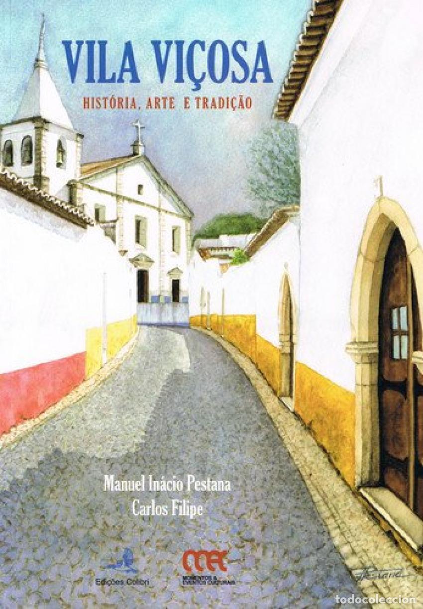 Livros: VILA VI&Ccedil;OSA &Ucirc; HIST&Oacute;RIA, ARTE E TRADI&Ccedil;&Atilde;O - VV.AA.