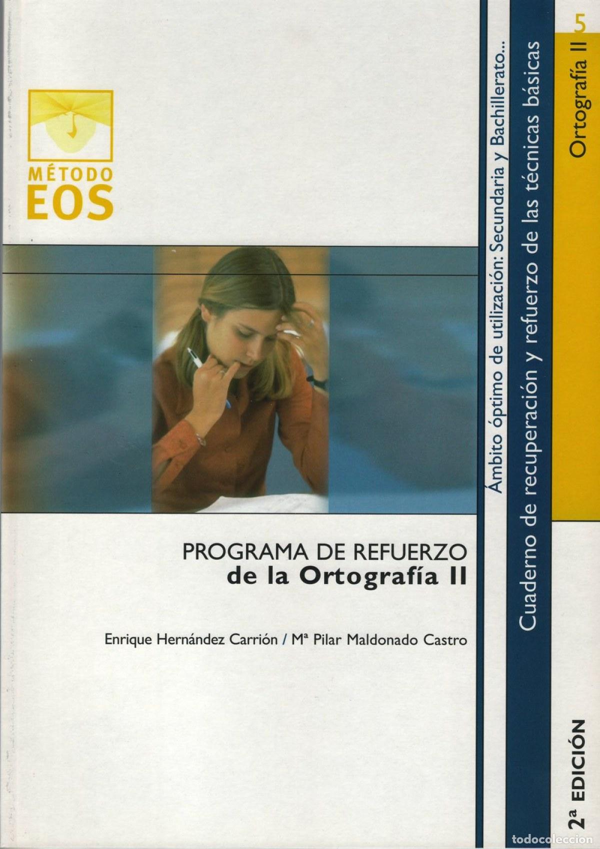 Libros: II. REFUERZO DE LA ORTOGRAF&Iacute;A - Hern&aacute;ndez, Enrique