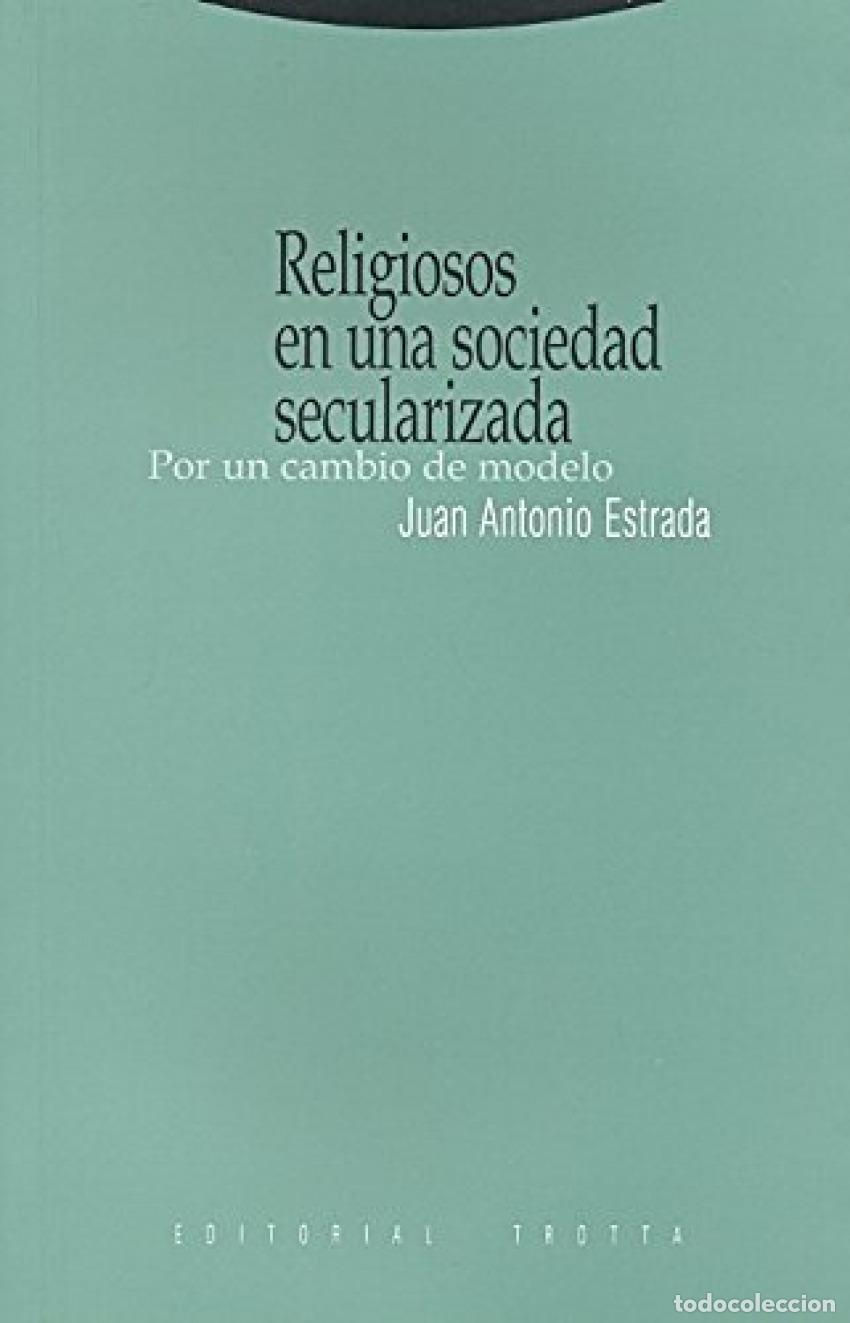 Livros: RELIGIOSOS EN UNA SOCIEDAD SECULARIZADA - Estrada, Juan Antonio